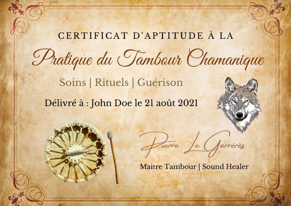 Diplôme Tambour (1) Certificat d'Aptitude pour la formation Tambour Chamanique